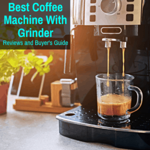 top coffee machines with grinder